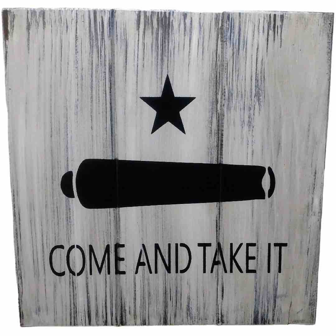 Come and Take It sign