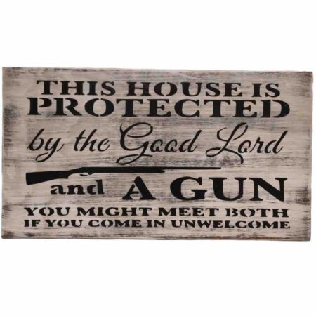 This House Is Protected by the Good Lord